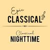 undefined EPIC CLASSICAL - Classical Nighttime