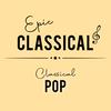 undefined EPIC CLASSICAL - Classical Pop