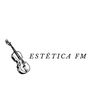 undefined Estética FM