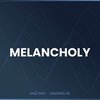 undefined Mad Mix - Melancholy