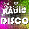 undefined Precious Radio Disco