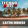 undefined Technolovers LATIN HOUSE