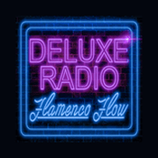 Radio Deluxe Radio - Flamenco Flow