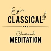 Radio EPIC CLASSICAL - Classical Meditation