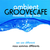 Radio A M B I E N T groovecafe NOSTRESS ONLY RELAX