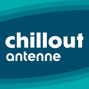 CHILLOUT ANTENNE von ANTENNE BAYERN