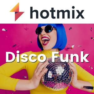 Listen to Hotmix Disco Funk in the App