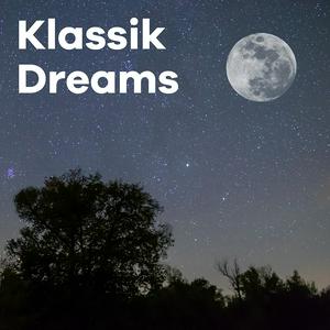 Klassik Radio Klassik Dreams