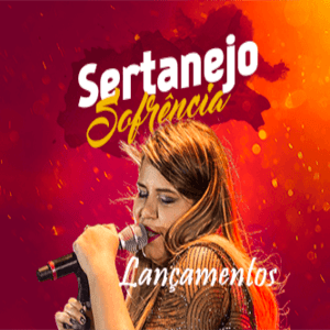 Listen to LANÇAMENTOS - SERTANEJO E SOFRÊNCIA in the App