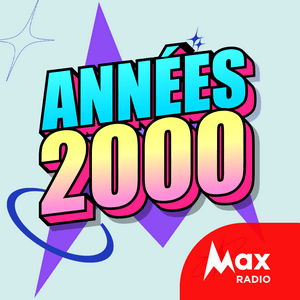 Listen to Max Radio – Le rythme des années 2000  in the App