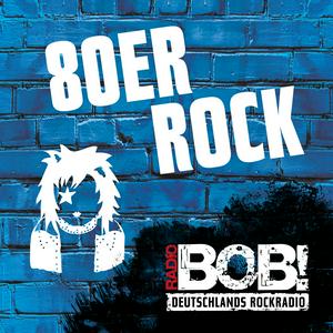 Listen to RADIO BOB! BOBs 80er Rock in the App