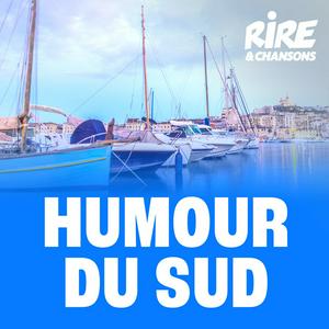 Listen to RIRE ET CHANSONS HUMOUR DU SUD in the App