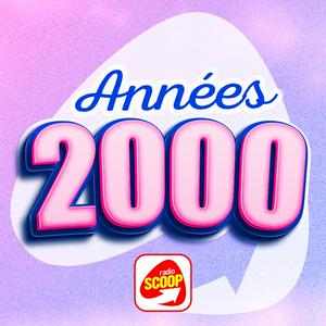 Listen to Radio SCOOP - Années 2000 in the App