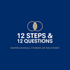 undefined 12 Steps & 12 Questions