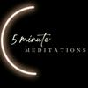 undefined 5 Minute Meditations