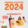 undefined 92.5 Phoenix FM: General Election 2024