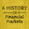 undefined A History of Financial Markets