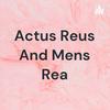 undefined Actus Reus And Mens Rea