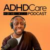 undefined ADHD Care Podcast