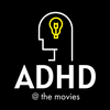 undefined ADHD @ the movies