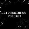 undefined AI Business Podcast