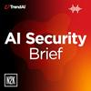 undefined AI Security Brief