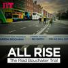 undefined All Rise: The Riad Bouchaker Trial