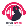 undefined All Talk Oncology Cancer Podcast