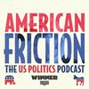 undefined American Friction