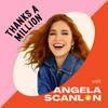 undefined Angela Scanlon's Thanks A Million