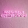 undefined Anonymous Sobriety Talks