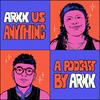 undefined ARXX Us Anything
