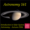 undefined Astronomy 161 - Introduction to Solar System Astronomy