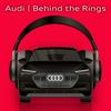 undefined Audi | Behind the Rings