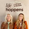 undefined Life Happens with Barb & Michelle