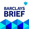 undefined Barclays Brief