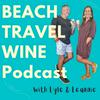 undefined Beach Travel Wine Podcast