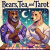 undefined Bears, Tea & Tarot