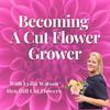undefined Becoming A Cut Flower Grower