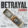 undefined Betrayal Season 6
