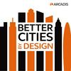 undefined Better Cities By Design