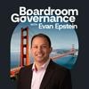 undefined Boardroom Governance with Evan Epstein