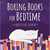 undefined Boring Books for Bedtime Readings to Help You Sleep