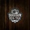 undefined Bourbon Real Talk