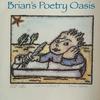undefined Brian’s Poetry Oasis