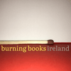 undefined Burning Books Ireland
