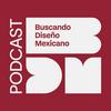 undefined Buscando Diseño Mexicano