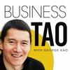 undefined Business Tao with George Kao