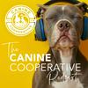 undefined The Canine Cooperative Podcast