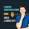 undefined Career Conversations with Greg Langstaff